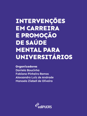 cover image of Intervenções em Carreira e Promoção de Saúde Mental para Universitários